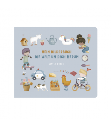 Little Dutch Kinderbuch-die Welt um dich herum